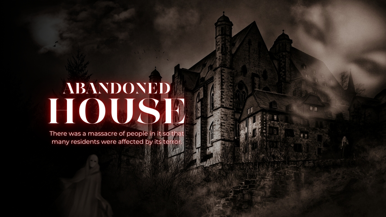 Abandoned House – Teaser